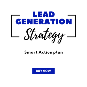 Lead Generation Strategy Action Plan